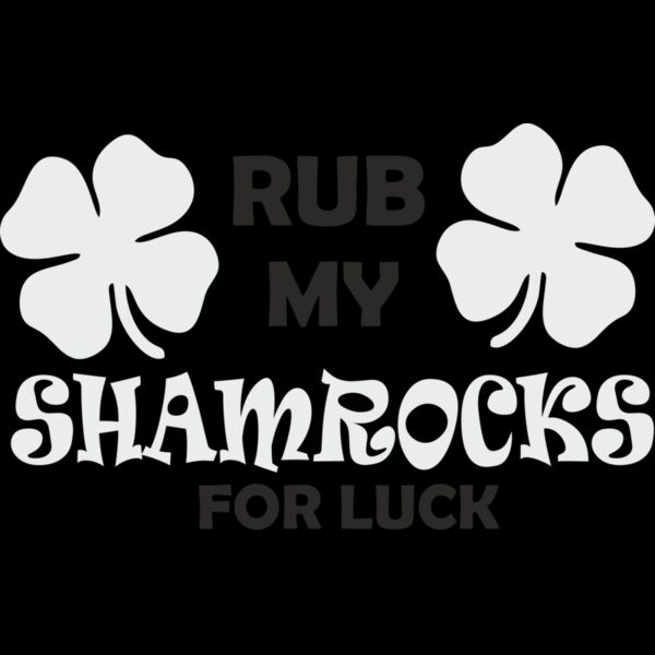 ART 1003 Rub my Shamrocks Thumbnail