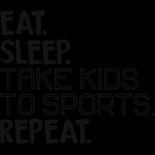 Eat  Sleep  Repeat Thumbnail