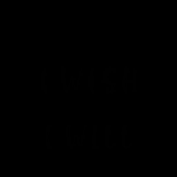 Turn I wish Into I Will Thumbnail