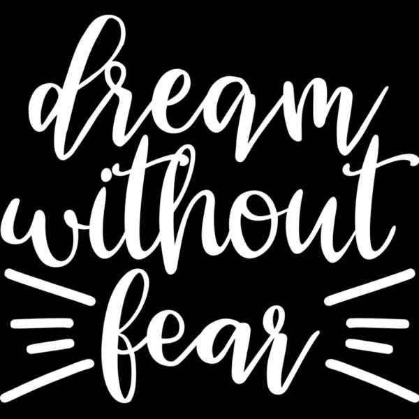 Dream Without Fear Thumbnail