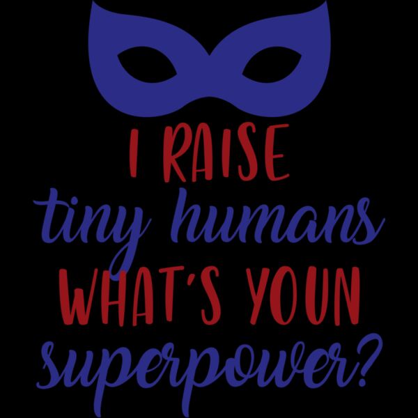 I raise tiny humans Thumbnail