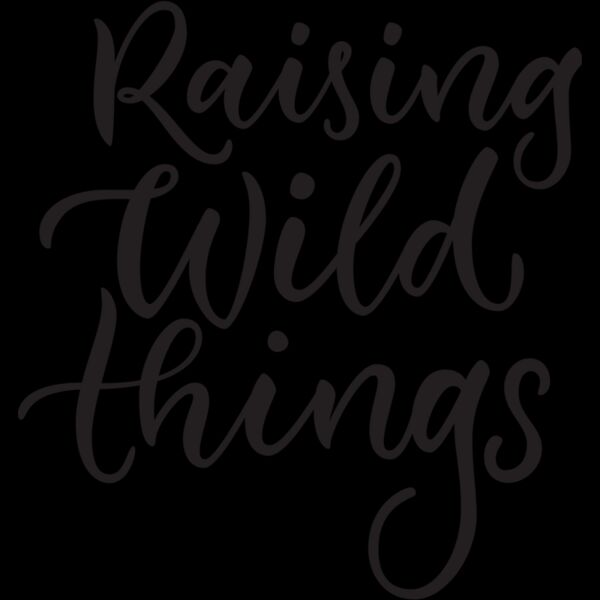 Raising Wild Things Thumbnail