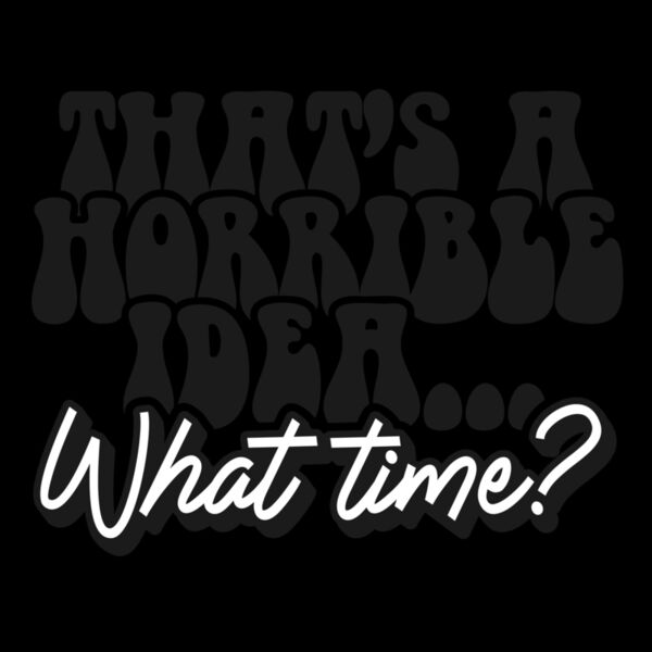 Thats a horrible idea Thumbnail